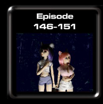 Episodes 146-151